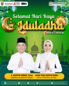 Gubernur Kalteng Mengucapkan Selamat Hari Raya Iduladha 1446 H / 2025 M