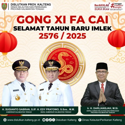 Segenap Keluarga Besar Dislutkan Prov. Kalteng mengucapkan: Gong Xi Fa Cai Selamat Tahun Baru Imlek 2576/2025